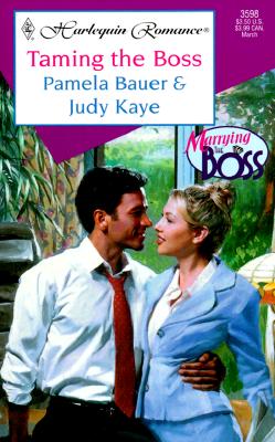 Image for Taming The Boss (Marrying The Boss) (Romance, 3598 : Marrying the Boss)