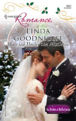 Image for Married Under The Mistletoe (Harlequin Romance)
