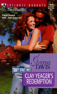 Image for Clay Yeager'S Redemption (Trinity Street West) (Silhouette Intimate Moments, 926)