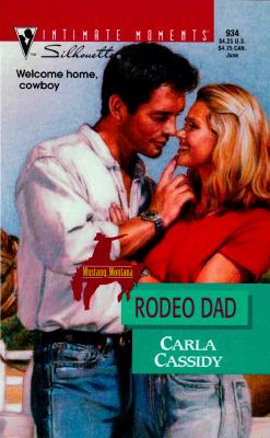 Rodeo Dad: Mustang Montana (Silhouette Intimate Moments No. 934) (Silhouette Intimate Moments, 934)