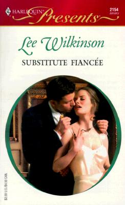 Image for Substitute Fiancee (Harlequin Presents)