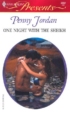One Night With The Sheikh (Arabian Nights) (Harlequin Presents, 2332)