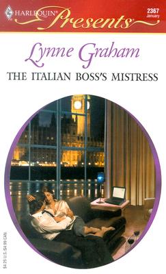 THE ITALIAN BOSS'S MISTRESS