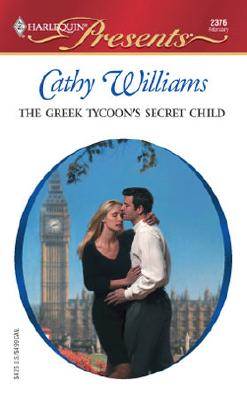 Image for The Greek Tycoon's Secret Child The Greek Tycoon's Secret Child
