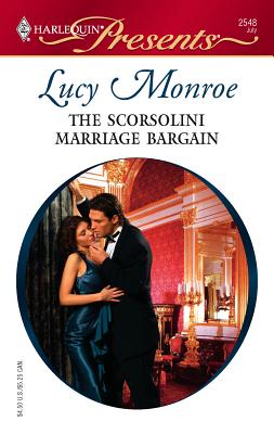 The Scorsolini Marriage Bargain (Harlequin Presents)