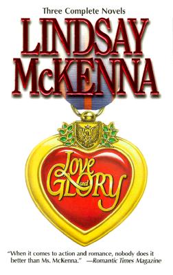 Love and Glory (Silhouette, By Request 3's)(A Question of Honor, No Surrender, Return of a Hero)