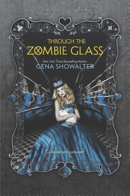 Through the Zombie Glass (White Rabbit Chronicles)