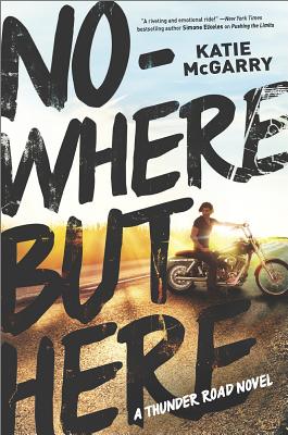 Nowhere but Here (Thunder Road)