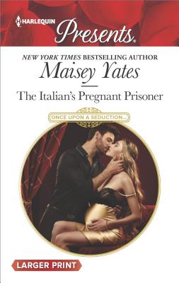 The Italian's Pregnant Prisoner (Once Upon a Seduction...) Image for The Italian's Pregnant Prisoner (Once Upon a Seduction...)