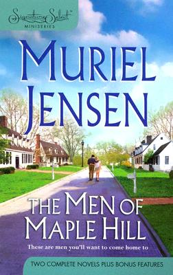 The Men Of Maple Hill: Man With A Mission Man With A Message (Signature Select Miniseries)