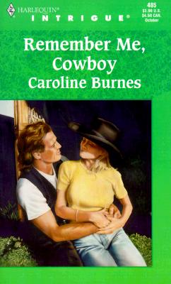 Remember Me, Cowboy
