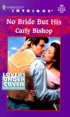 No Bride But His (Lovers Under Cover)