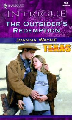 The Outsider's Redemption (Harlequin Intrigue Series #593)