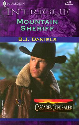Mountain Sheriff (Harlequin Intrigue No. 744: Cascades Concealed)