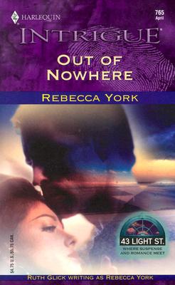 Out Of Nowhere (Harlequin Intrigue Series)