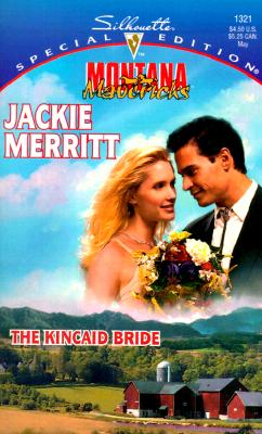 Image for Kincaid Bride (Montana Mavericks: Wed In Whitehorn) (Special Edition: Montana Mavericks: Wed In Whitehorn) Merritt