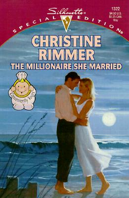 The Millionaire She Married (Special Edition) Rimmer, Christine