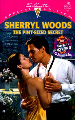 Pint - Sized Secret (And Baby Makes Three: The Delacourts Of Texas) (Special Edition, 1333)