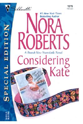 Image for Considering Kate (The Stanislaskis) (Silhouette Special Edition No. 1379) (Silhouette Special Edition)