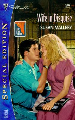 Image for Wife In Disguise (Lone Star Canyon) (Silhouette Special Edition, No 1383)