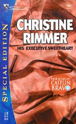 His Executive Sweetheart (The Sons Of Caitlin Bravo) (Silhouette Special Edition)
