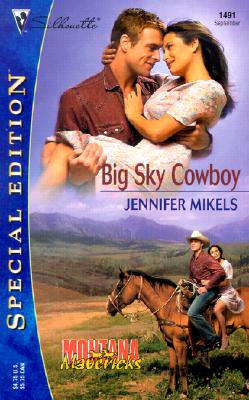 Image for Big Sky Cowboy (Montana Mavericks) (Silhouette Special Edition) Mikels, Jennifer