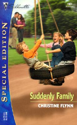 Image for Suddenly Family (Silhouette Special Edition) (Silhoutte Special Edition, No. 1504)