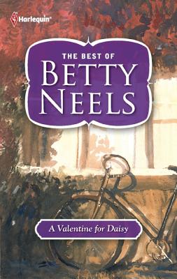 A Valentine for Daisy (The Best of Betty Neels)