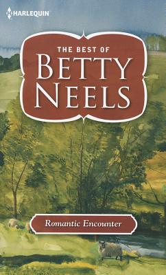 Romantic Encounter (The Best of Betty Neels)
