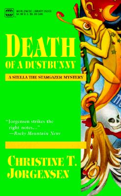 Death of a Dustbunny (A Stella the Stargazer Mystery) (Worldwide Library Mysteries)