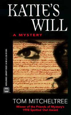 Katie'S Will (Worldwide Library Mysteries)