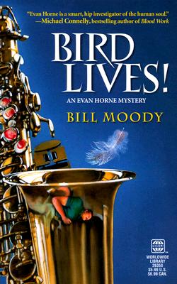Bird Lives! (Evan Horne Mysteries (Paperback))