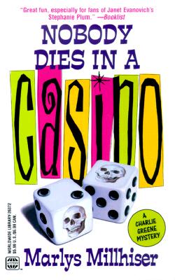 Nobody Dies In A Casino (Worldwide Library Mysteries)