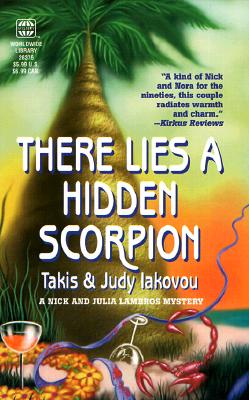 There Lies A Hidden Scorpion: A Nick and Julia Lambros Mystery