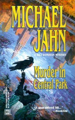 Murder In Central Park (Bill Donovan Mysteries (Paperback))