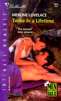 Twice In A Lifetime (Men Of The Bar H)