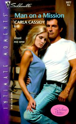 Man On A Mission (The Delaney Heirs) (Silhouette Intimate Moments # 1077)