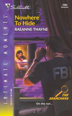 Nowhere To Hide : The Searchers (Silhouette Intimate Moments No. 1264)