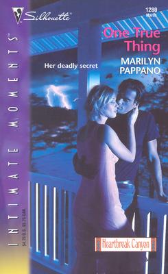 One True Thing (Silhouette Intimate Moments No. 1280) (Heartbreak Canyon)