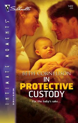 Image for In Protective Custody (Silhouette Intimate Moments)