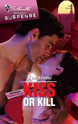 Kiss Or Kill (Silhouette Intimate Moments)