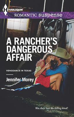 Image for A Rancher's Dangerous Affair (Harlequin Romantic Suspense)
