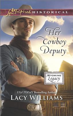 Her Cowboy Deputy (Wyoming Legacy)