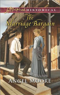 The Marriage Bargain (Love Inspired Historical)