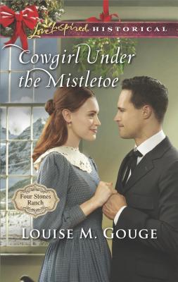 Cowgirl Under the Mistletoe (Four Stones Ranch)