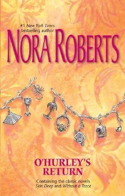 O'Hurley's Return: Skin Deep Without A Trace (The O'hurleys)
