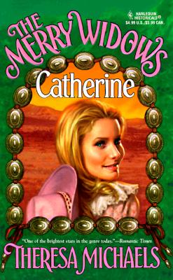 Image for Merry Widows ... Catherine (The Merry Widows) (Harlequin Historical Romance, No 400)