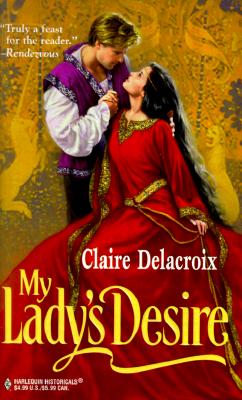 My Lady's Desire (Harlequin Historical, No 409) (Harlequin Historical, No 409)