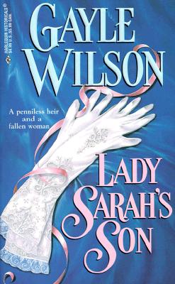 Lady Sarah's Son (Harlequin Historicals #483)