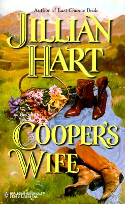 Cooper'S Wife (Harlequin Historicals, No. 485)